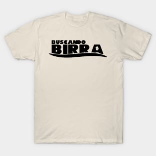 Buscando Birra T-Shirt